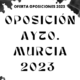 Ayto. Murcia Oposiciones 2023